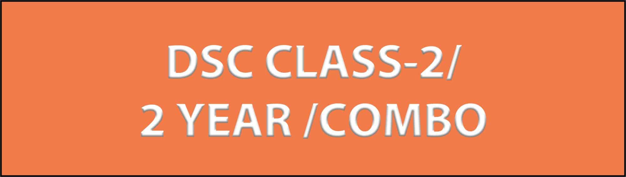 DSC CLASS 2 2 YEAR COMBO scaled