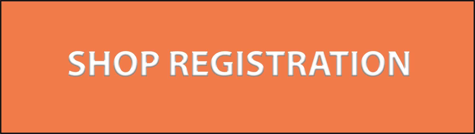 SHOP REGISTRATION